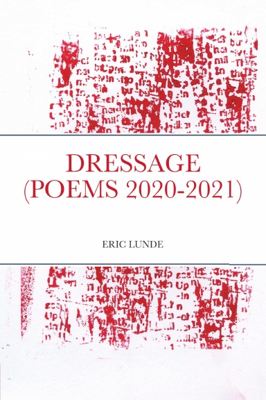 DRESSAGE (POEMS 2020-2021)