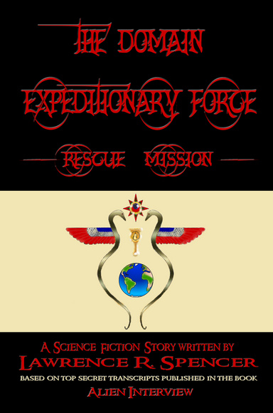 DOMAIN EXPEDITIONARY FORCE RESCUE MISSION (Ebook)