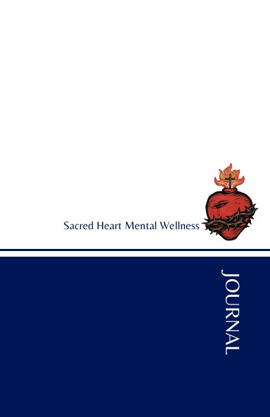Sacred Heart Mental Wellness Journal
