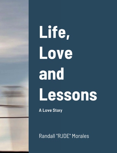 Life, Love and Lessons