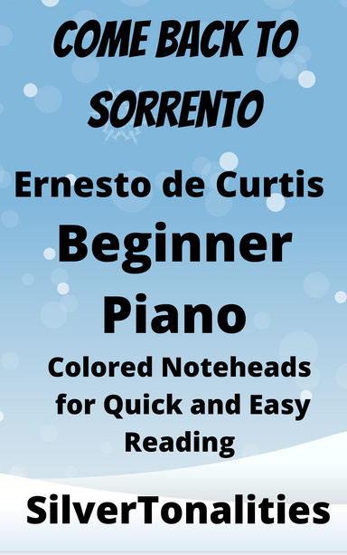 Come Back to Sorrento Beginner Piano Sheet Music with Colored Notes