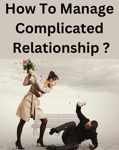 Obsession - How To Manage Complicated Relationship ?