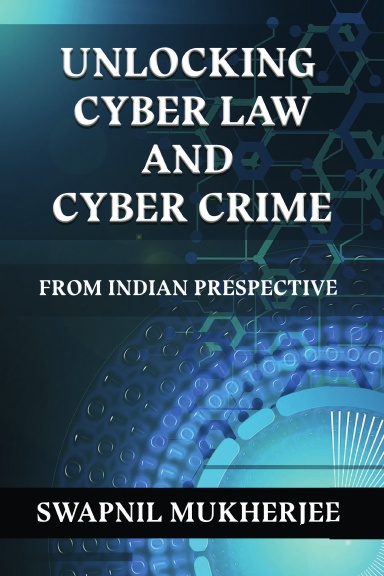Unlocking Cyber Law and Cyber Crime
