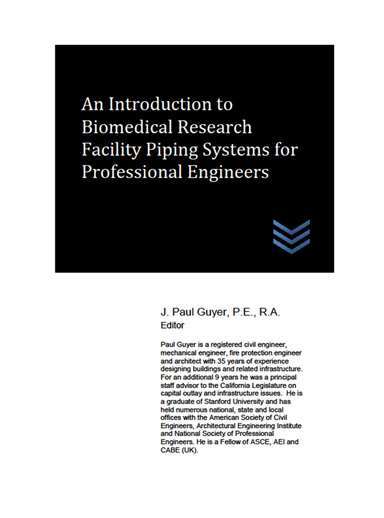 An Introduction to  Biomedical Research Facility Piping Systems for  Professional Engineers