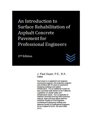 An Introduction to Surface Rehabilitation of Asphalt Concrete Pavement for ProfessionalEngineers