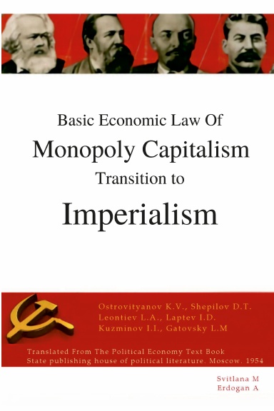 Basic economic law of monopoly capitalism - Transition to Imperialism