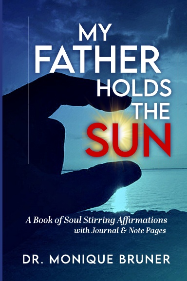 My Father Holds the Sun