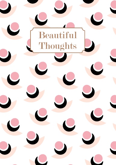 Beautiful Thoughts Notebook