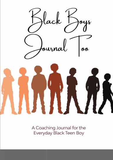 Black Males Journal Too