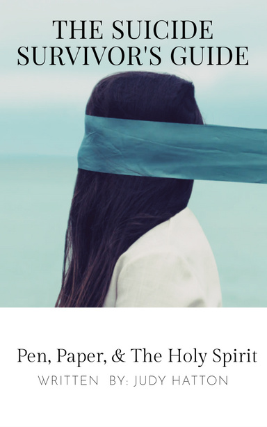 The Suicide Survivor's Guide