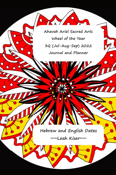 Ahavah Ariel Sacred Arts 3Q 2022 Women's Planner & Journal