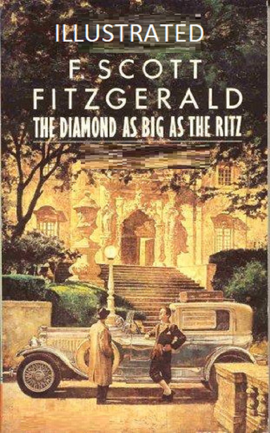 The Diamond as Big as the Ritz Illustrated