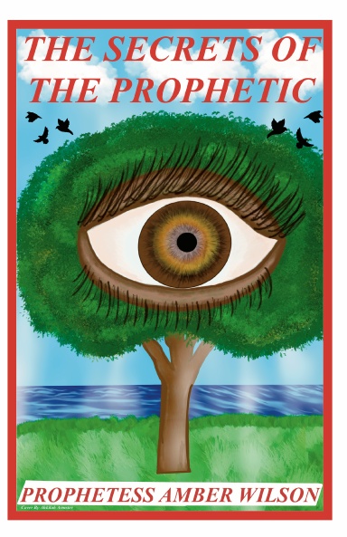 The Secrets of the Prophetic