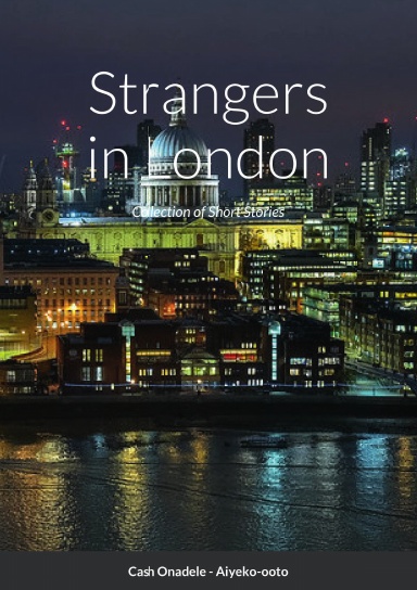 Strangers in London
