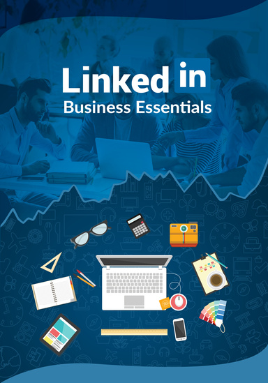 Linked In Business Essentials.