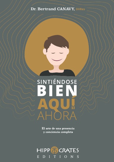 Sentirse bien aquí y ahora