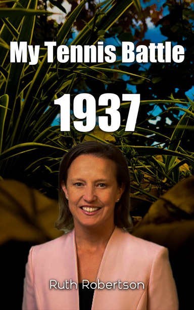 My Tennis Battle 1937