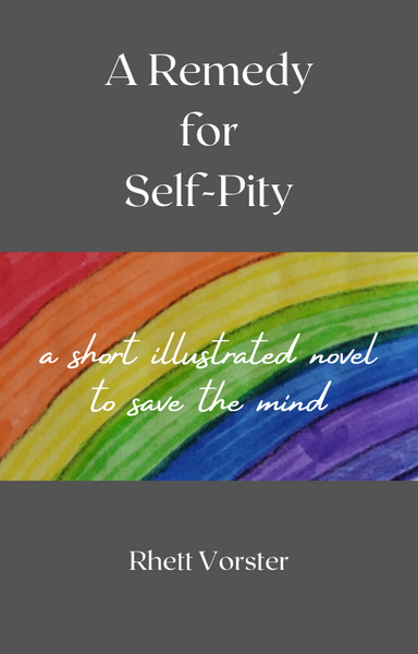 A Remedy for Self-Pity