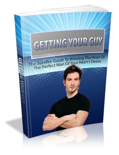 Getting Your Guy