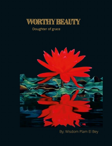 Worthy Beauty