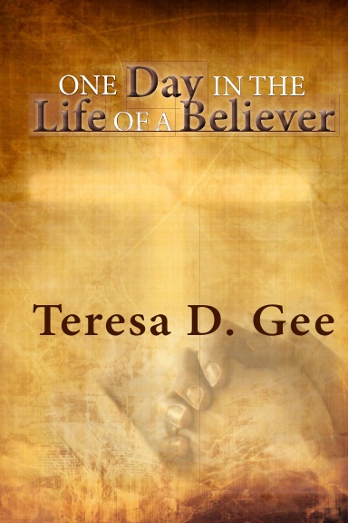 One Day in the Life of a Believer