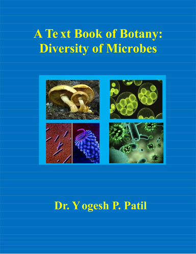 A Text Book of Botany: Diversity of Microbes