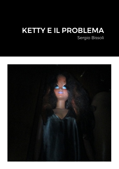 KETTY E IL PROBLEMA