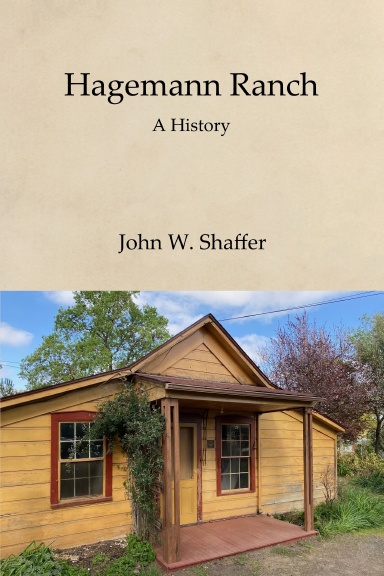 Hagemann Ranch : a history