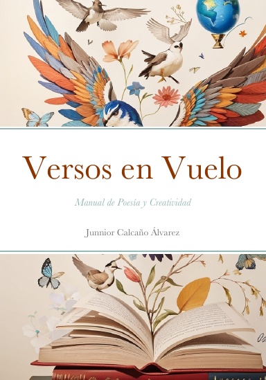 Versos en Vuelo: Manual de Poesía y Creatividad