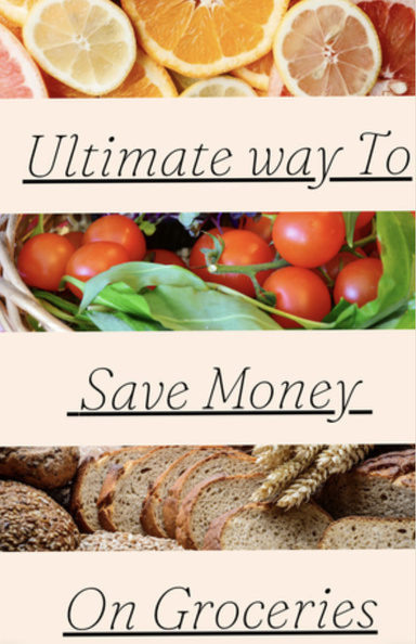 Ultimate way to save on groceries