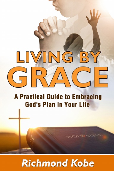 Living by Grace