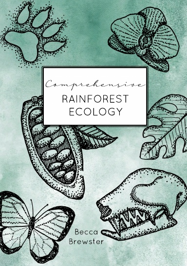 Comprehensive Rainforest Ecology