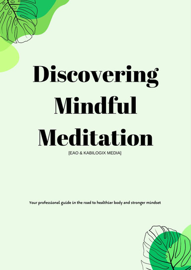 Discovering Mindful Meditation