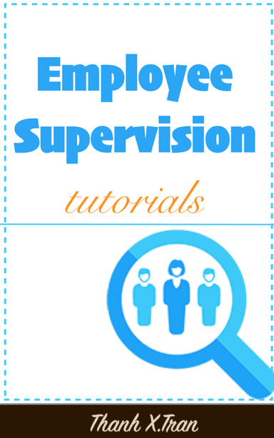 EMPLOYEE SUPERVISION