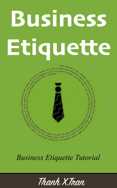 BUSINESS ETIQUETTE