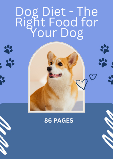 Dog Diet - The Right Food for Your Dog