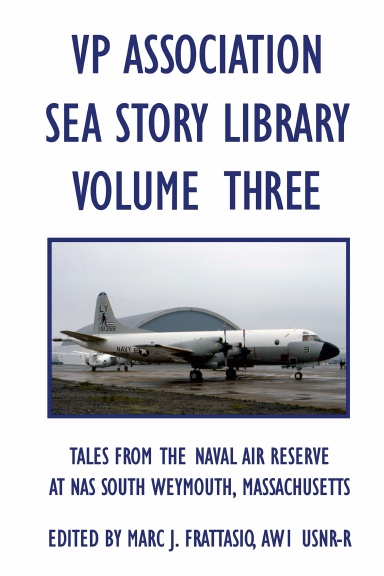 VP Association Sea Story Library: Volume Three - VP Association Fund-Raiser