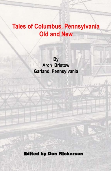 Tales of Columbus PA- Old and New