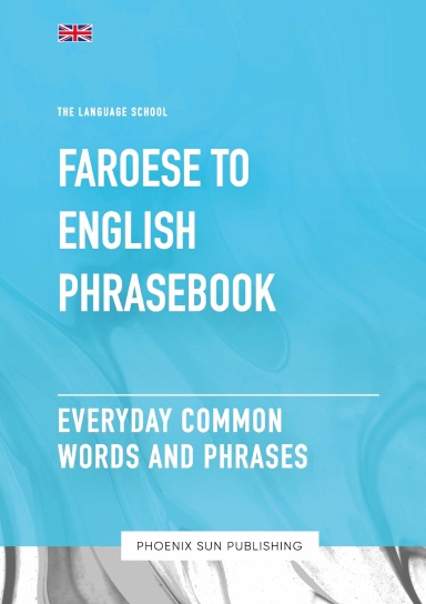 Faroese To English Phrasebook - Everyday Common Words And Phrases