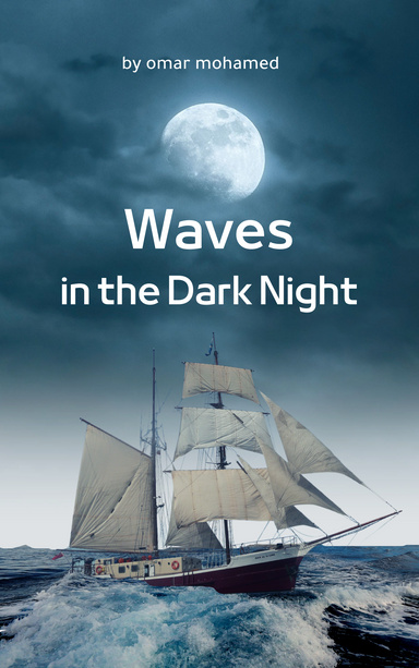 Waves in the Dark Night