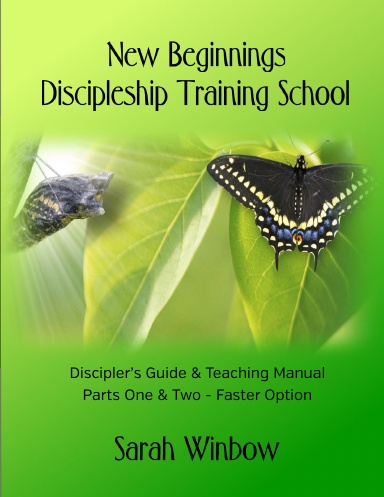 New Beginnings Discipleship Training School