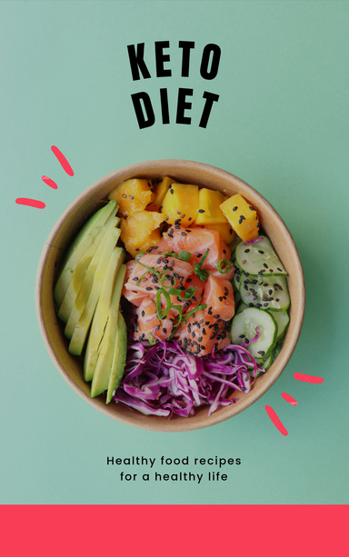 The Keto Way: Your Comprehensive Guide to Weight Loss and Healthy Living