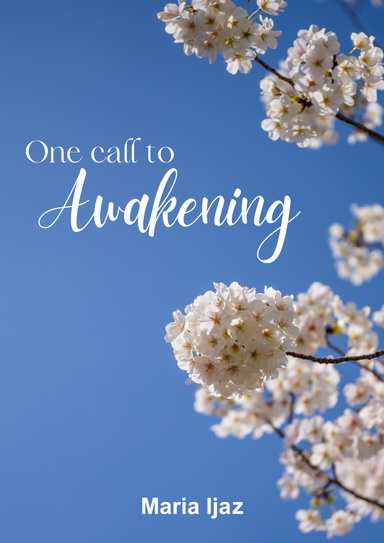 one call to awakening