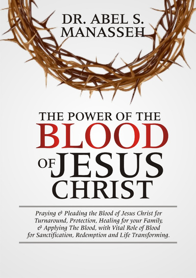 THE POWER OF THE Blood Of Jesus CHRIST
