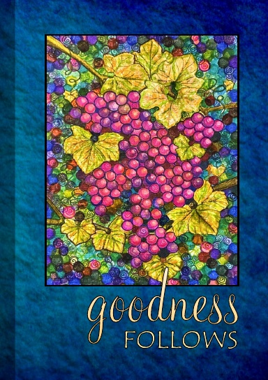 Goodness Follows
