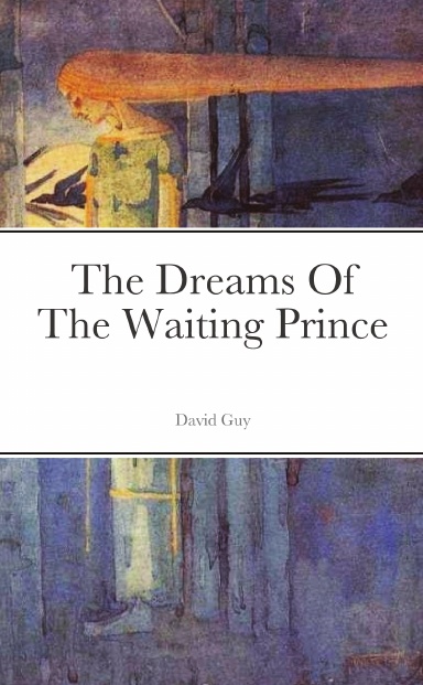 The Dreams Of The Waiting Prince