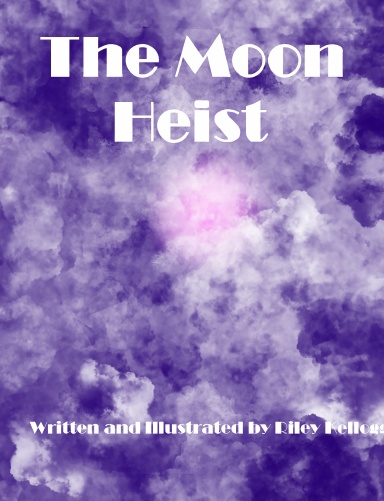 The Moon Heist