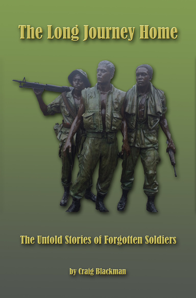 The Long Journey Home: The Untold Stories of Forgotten Soldiers