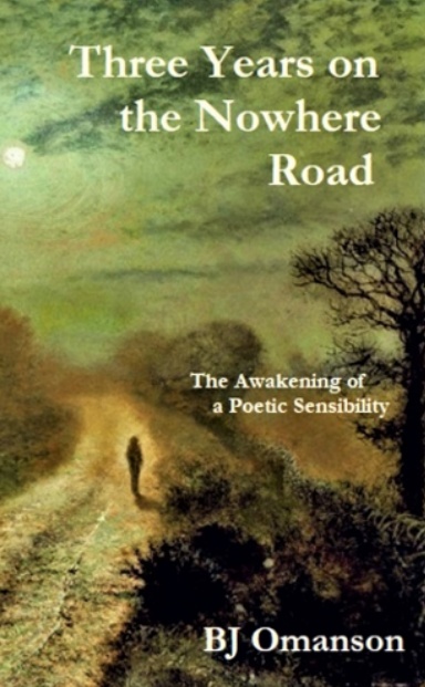Three Years on the Nowhere Road: The Awakening of a Poetic Sensibility