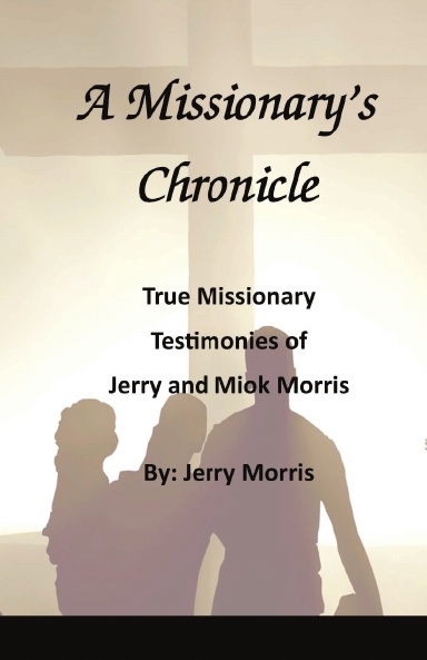A Missionary's Chronicle
